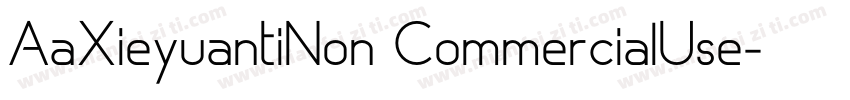 AaXieyuantiNon CommercialUse字体转换